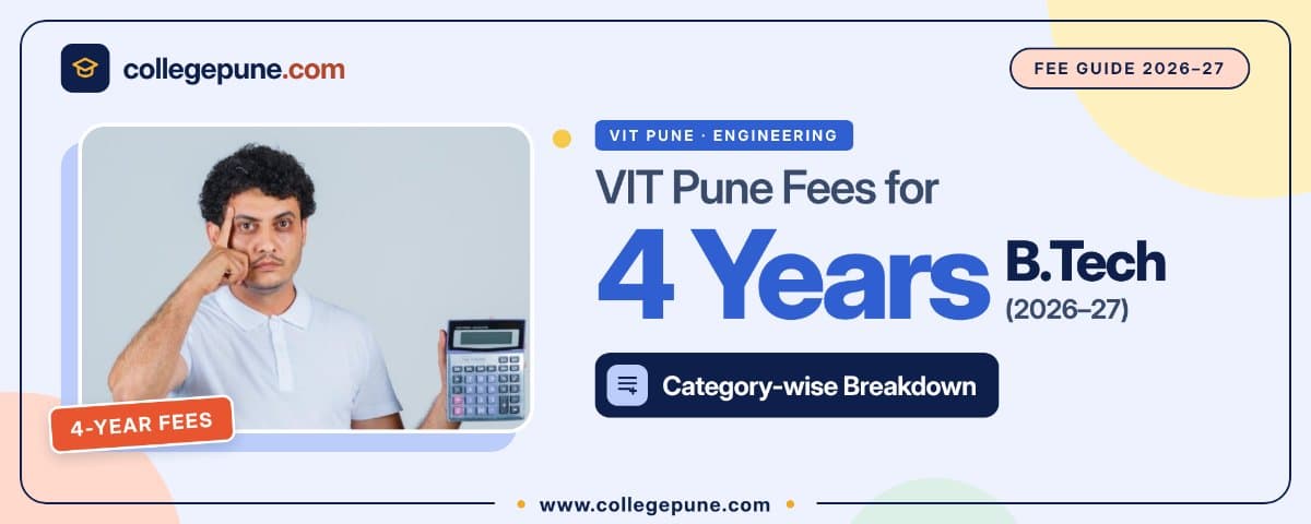 VIT Pune Fees for 4 Years B.Tech (2026-27): Category-wise Breakdown